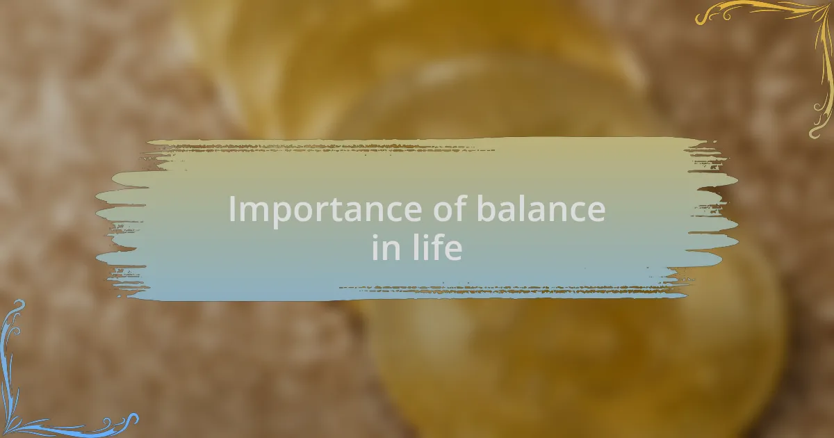 Importance of balance in life