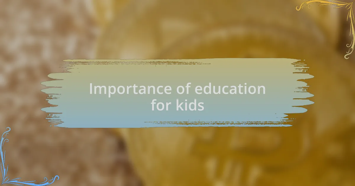 Importance of education for kids