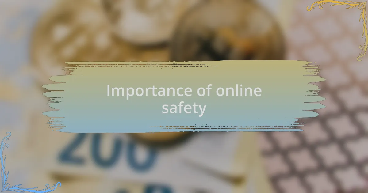 Importance of online safety