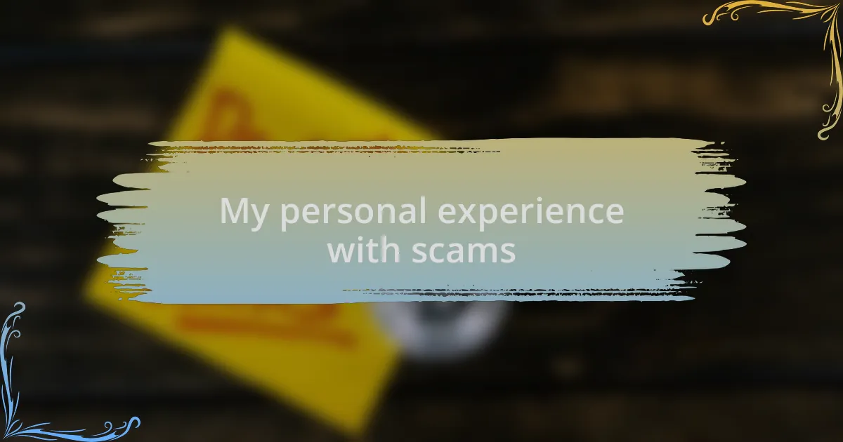 My personal experience with scams