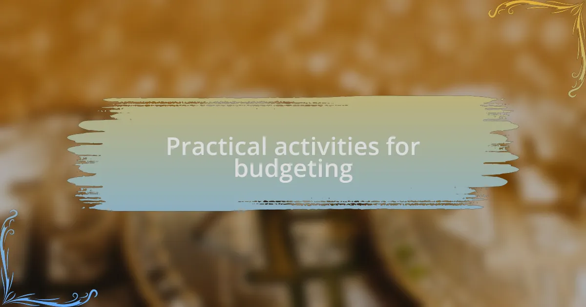 Practical activities for budgeting