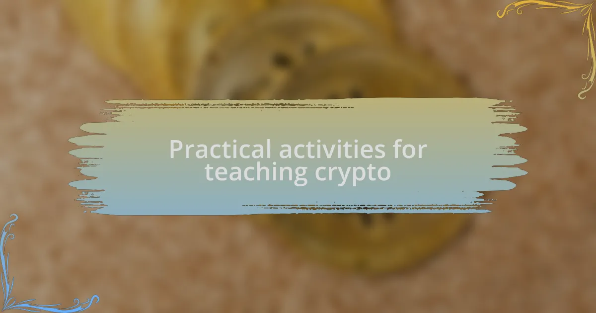 Practical activities for teaching crypto