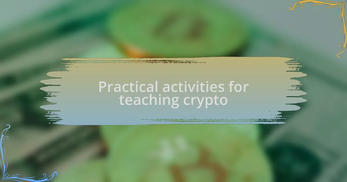 Practical activities for teaching crypto