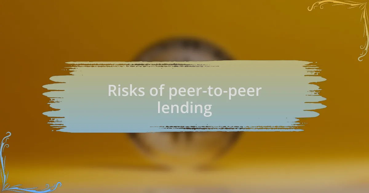 Risks of peer-to-peer lending