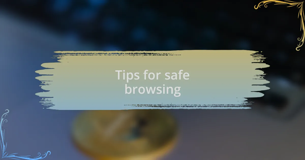 Tips for safe browsing